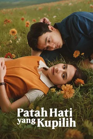 Nonton Film Patah Hati Yang Kupilih (2025) Terbaru Nonton Film Patah Hati Yang Kupilih (2025) Terbaru