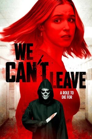 Nonton Film We Can’t Leave (2025) Terbaru Nonton Film We Can’t Leave (2025) Terbaru