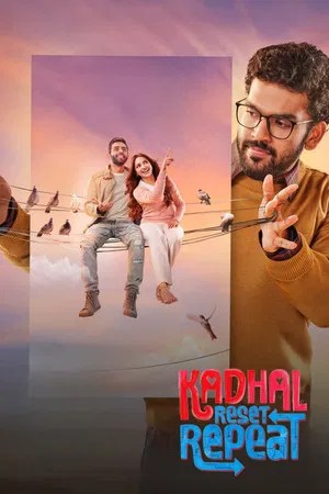Nonton Film Kadhal Reset Repeat (2026) Terbaru Nonton Film Kadhal Reset Repeat (2026) Terbaru