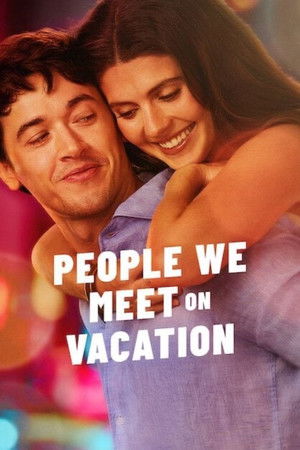 Nonton Film People We Meet on Vacation (2026) Terbaru Nonton Film People We Meet on Vacation (2026) Terbaru