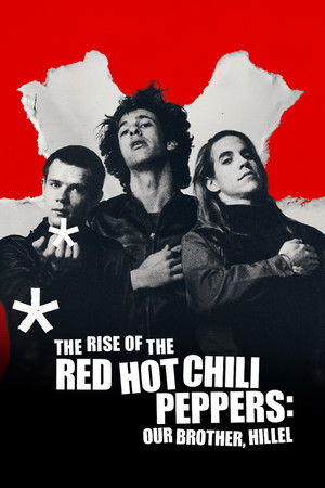 Nonton Film The Rise of the Red Hot Chili Peppers: Our Brother, Hillel (2026) Terbaru Nonton Film The Rise of the Red Hot Chili Peppers: Our Brother, Hillel (2026) Terbaru