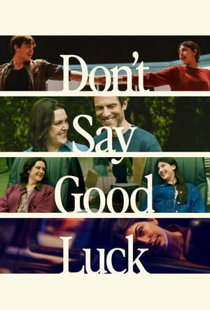 Nonton Film Don’t Say Good Luck (2026) Terbaru Nonton Film Don’t Say Good Luck (2026) Terbaru