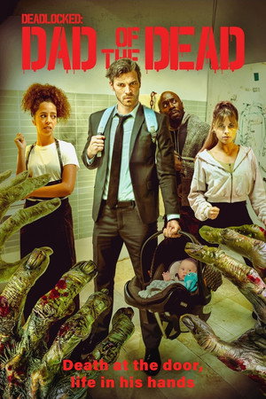 Nonton Film Deadlocked: Dad of the Dead (2026) Terbaru Nonton Film Deadlocked: Dad of the Dead (2026) Terbaru